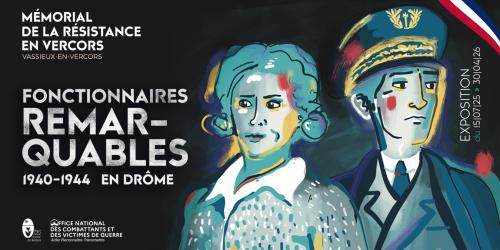 Exposition : Fonctionnaires remarquables, 1940-1944 en Drôme